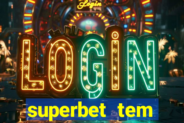 superbet tem pagamento antecipado